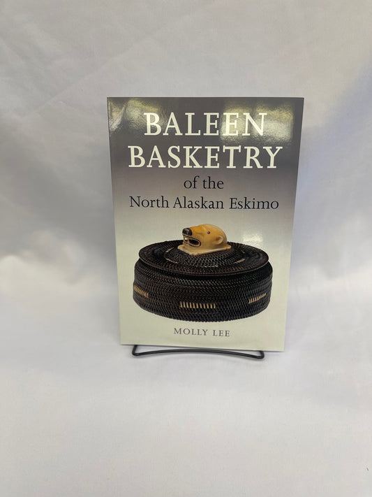 Baleen Basketry of the North Alaskan Eskimo
