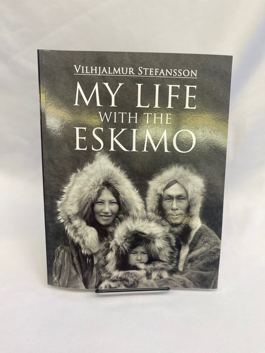 My Life with the Eskimo